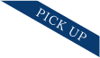 PICK UP